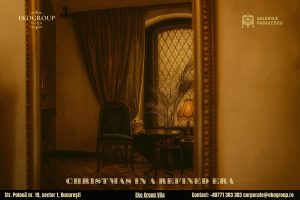 Ce este Crăciunul în anii ’30: O incursiune în magia și eleganța epocii interbelice cu Eko Group Vila